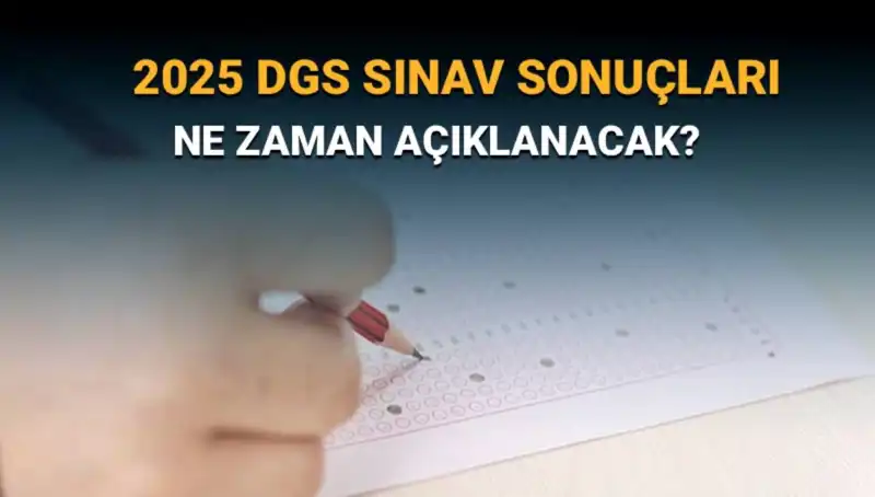 DGS Sınav Sonuçları Hakkında Merak Edilen Her Şey