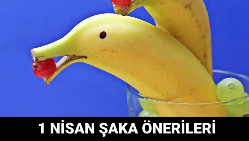 1 Nisan Şakaları: Eğlenceli ve Yaratıcı Fikirlerle Günü Kutlayın!