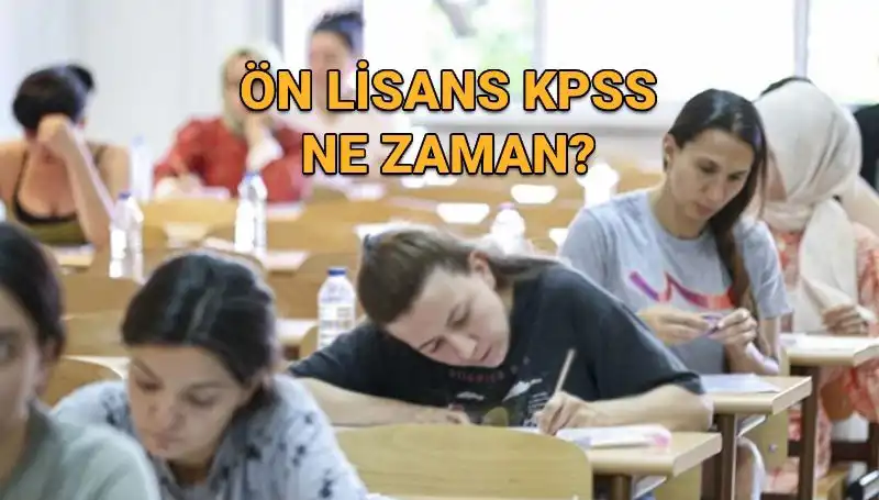 2024 KPSS Ön Lisans Sınavı Tarihleri Açıklandı: Adaylar için her şey burada!