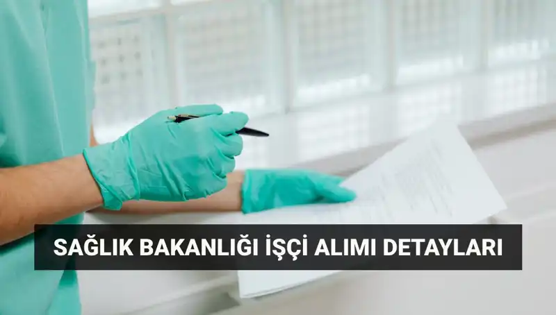 İŞKUR ve Sağlık Bakanlığı İşçi Alımı: 3.658 Yeni İstihdam Fırsatı