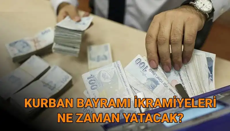 2025 Kurban Bayramı Emekli İkramiyeleri Ne Zaman Yatacak?