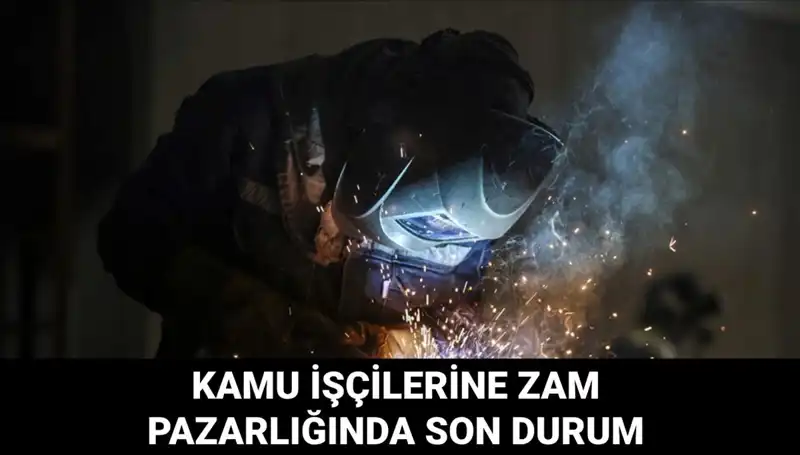 Kamu İşçilerine 2025 Yılı İçin Zam Teklifleri Üzerine Yeni Gelişmeler