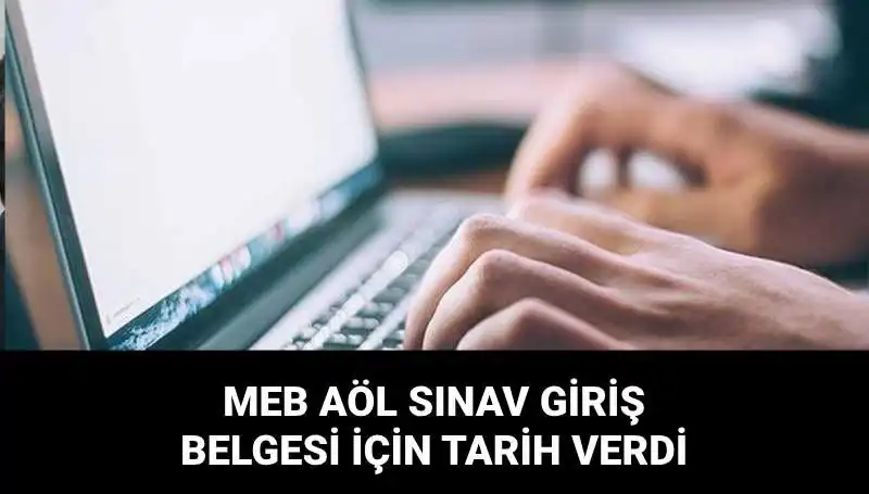 MEB AÖL 2. Dönem Sınav Giriş Belgeleri Açıklandı! Detaylar Burada