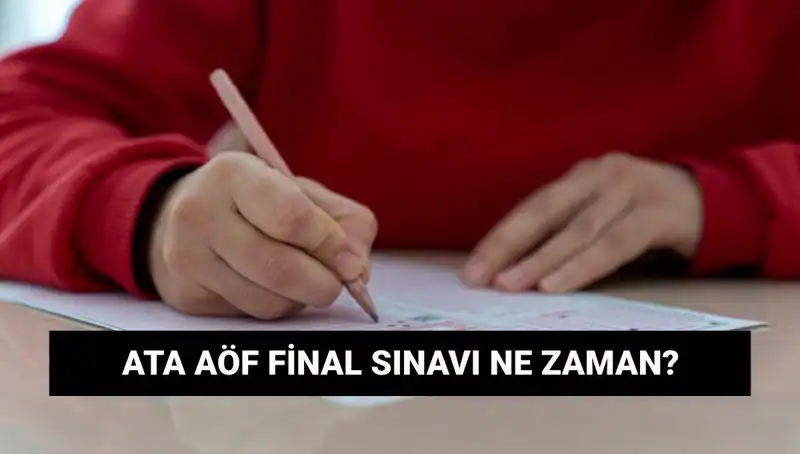 ATA AÖF Final Sınav Yerleri ve Tarihleri Açıklandı!