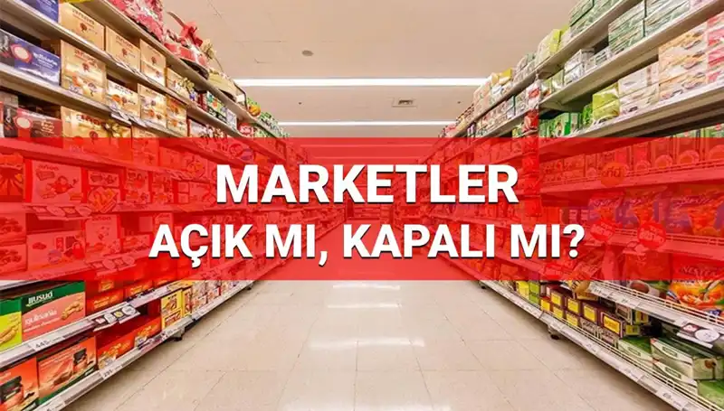23 Nisan Ulusal Egemenlik Bayramı'nda Marketler Açık mı? A101, BİM ve ŞOK Çalışıyor mu?