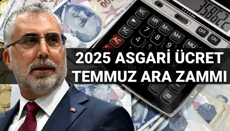 Asgari Ücrete Temmuz Ara Zammı: 2025 İçin Ne Bekleniyor?