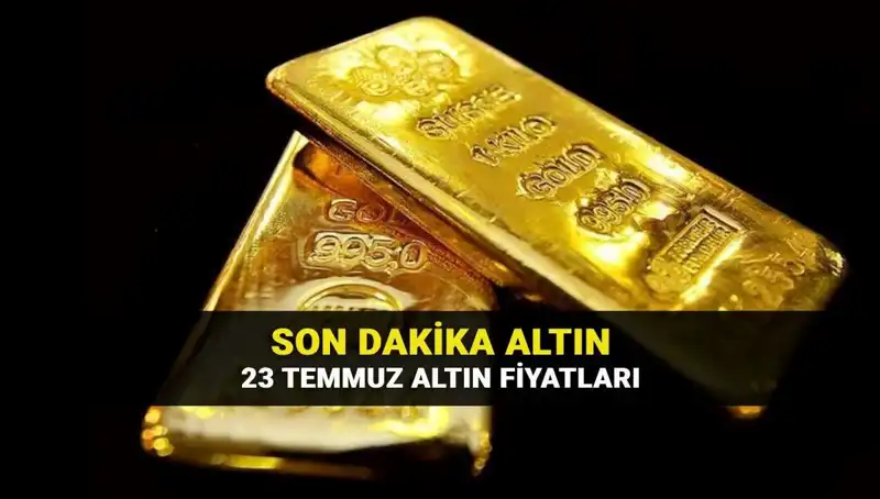Güncel Altın Fiyatları 23 Temmuz: Çeyrek ve Gram Altın Ne Kadar?