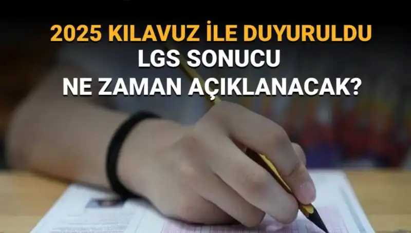 LGS 2025 Sonuçları Ne Zaman Açıklanacak? MEB’den Açıklama Geldi