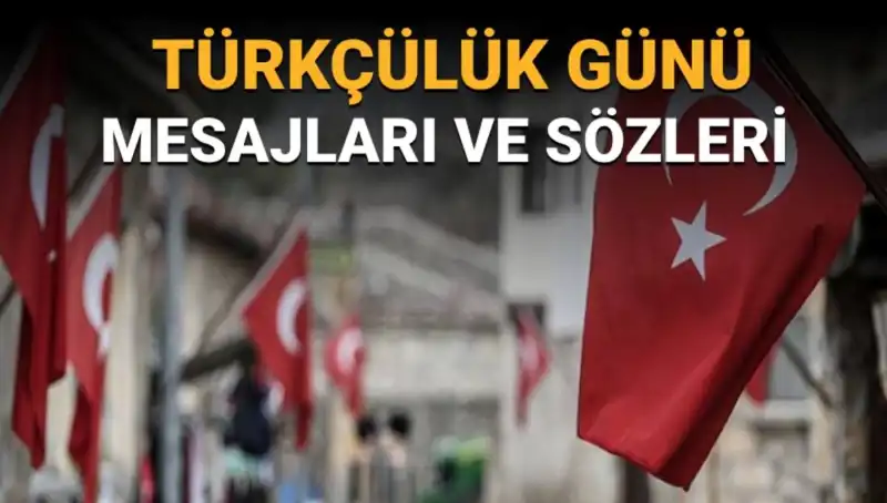 Türkçülük Günü: 3 Mayıs’ın Önemi ve Anlamı